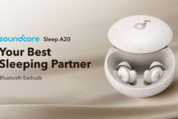 1. Kickstarter - soundcore Sleep A20—Next-Level Bluetooth Sleep Earbuds