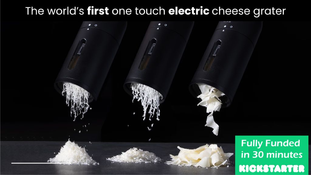 3. Kickstarter - Grater Rain World's First One Touch Electric Cheese Grater