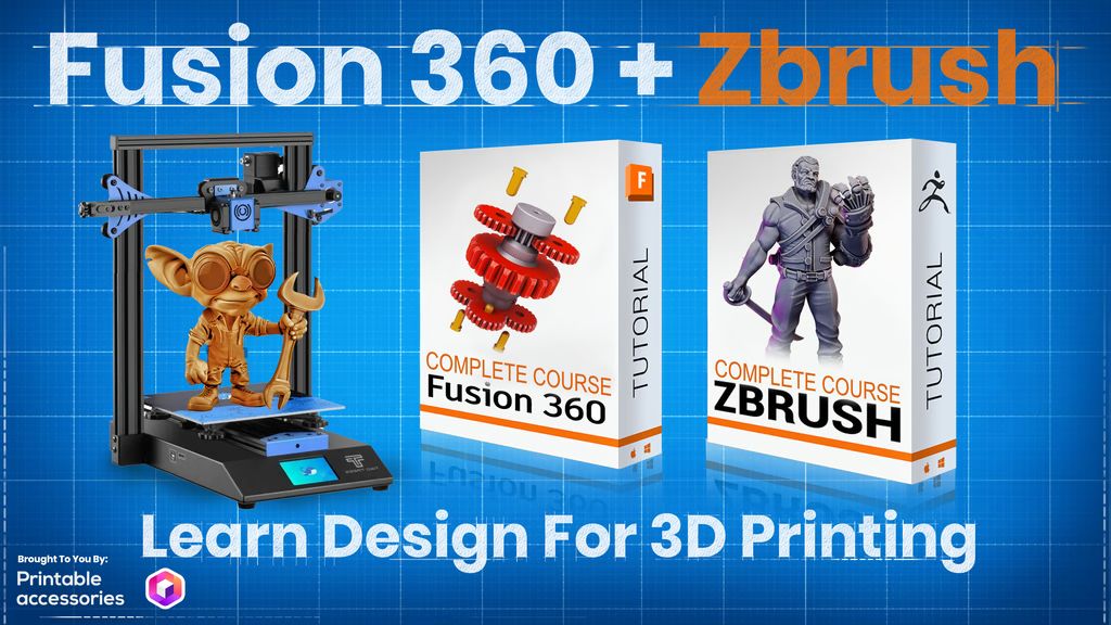 4. Kickstarter - Learn Design for 3D Printing - Fusion 360 + ZBrush