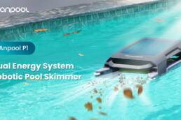 Kickstarter - Anpool P1 Dual Energy System Robotic Pool Skimmer