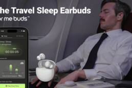 Kickstarter - For Me Buds The Sleep Earbuds for Smart Travel