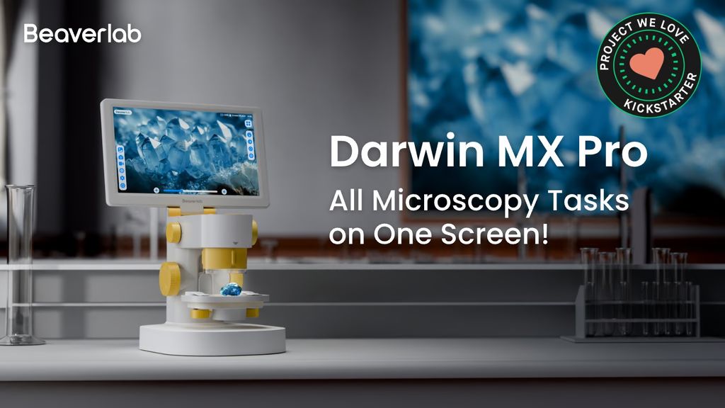 Kickstarter - Darwin MX Pro All Microscopy Tasks on One Screen!