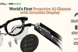 Kickstarter - Halliday #1st Proactive AI Glasses with Invisible Display