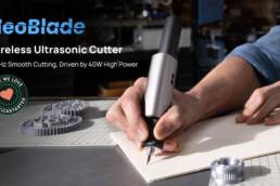 Kickstarter - NeoBlade Wireless Ultrasonic Cutter for Evolved Makers