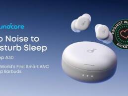 Kickstarter - soundcore Sleep A30 The First Smart ANC Sleep Earbuds