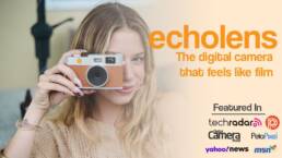 Kickstarter - echolens - The Digital Camera That Feels Like Film