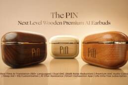 Kickstarter - The PIN – Luxury Wooden Earbuds with Built-in AI Translation
