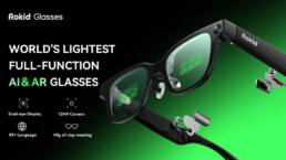 Kickstarter - Rokid Glasses, World's Lightest Full-function AI&AR Glasses