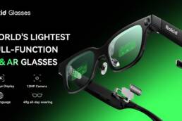 Kickstarter - Rokid Glasses, World's Lightest Full-function AI&AR Glasses