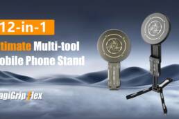 Kickstarter - MagiGrip Flex：12-in-1 Multi-tool Mobile Phone Stand