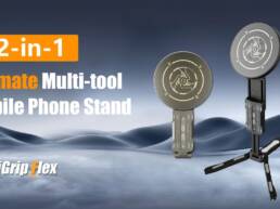 Kickstarter - MagiGrip Flex：12-in-1 Multi-tool Mobile Phone Stand