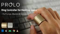 Kickstarter - Prolo Ring Full Desktop Control Without a Mouse