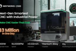 Kickstarter - NestWorks C500 - Next-Gen Smartest CNC with Industrial Power