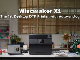 Kickstarter - Wiscmaker X1 The 1st Desktop DTF Printer with Auto-unclog
