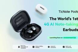 Kickstarter - TicNote Pods World’s 1st 4G AI Note-Taking Earbuds