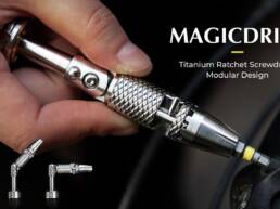 Kickstarter - MAGICDRIVE Precision-Machined Titanium Ratchet Screwdriver