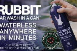 Kickstarter - Rubbit’s Car Wash in a Can - Fast & Accessible Car Wash