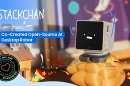 Kickstarter - StackChan Kawaii Co-Created Open-Source AI Desktop Robot