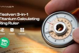 Kickstarter - Titaner Tisolver 3-in-1 Titanium Calculating Ring Ruler