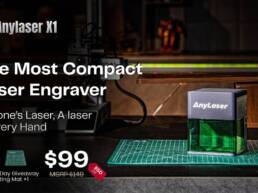 Kickstarter - ANYLASER X1 — The Most Compact Desktop Laser Engraver
