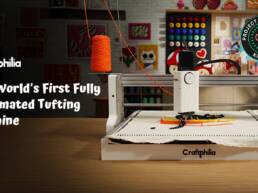 Craftphilia- World's First Fully Automated Tufting Machine