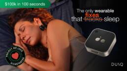 Kickstarter - DUSQ - The World’s Only Sleep Regulation System