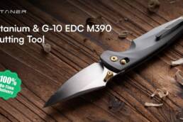 Titaner Hornbill- Titanium & G-10 EDC M390 Cutting Tool