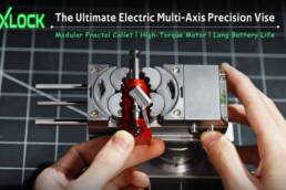 NexLock- The Ultimate Electric Multi-Axis Precision Vise