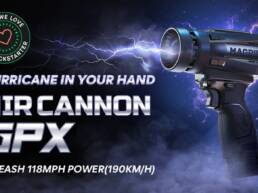AirCannon GPX- UNLEASH 118MPH POWER. THE MONSTER BLOWER