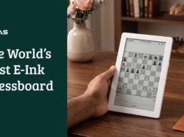 Atlas- E-Ink Smart Chessboard for Online & Offline Play