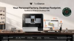 ToolDance X1- Smart Desktop CNC with Industrial Capability
